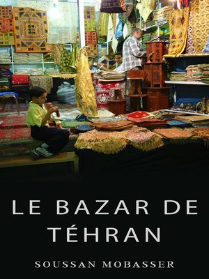 cover image of Le Bazar de Téhran